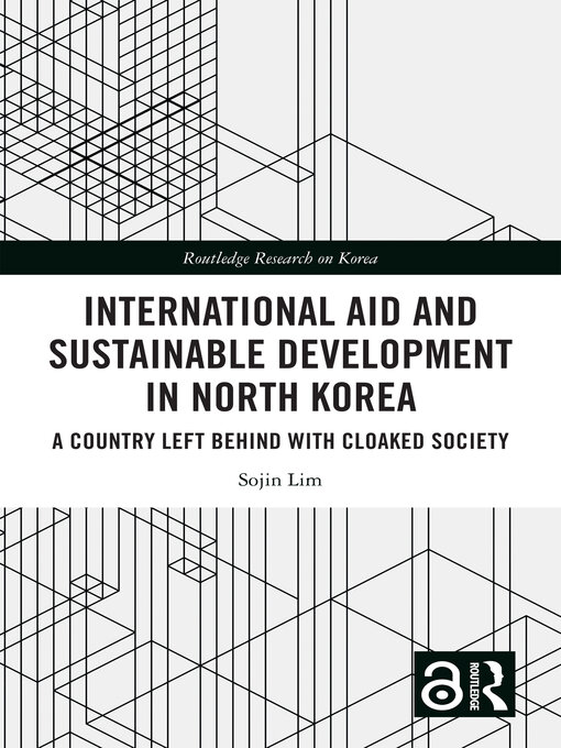 Title details for International Aid and Sustainable Development in North Korea by Sojin Lim - Available